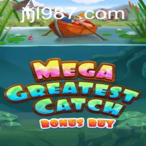 MegaGreatestCatchBonusBuy: A Thrilling Fishing Adventure Awaits